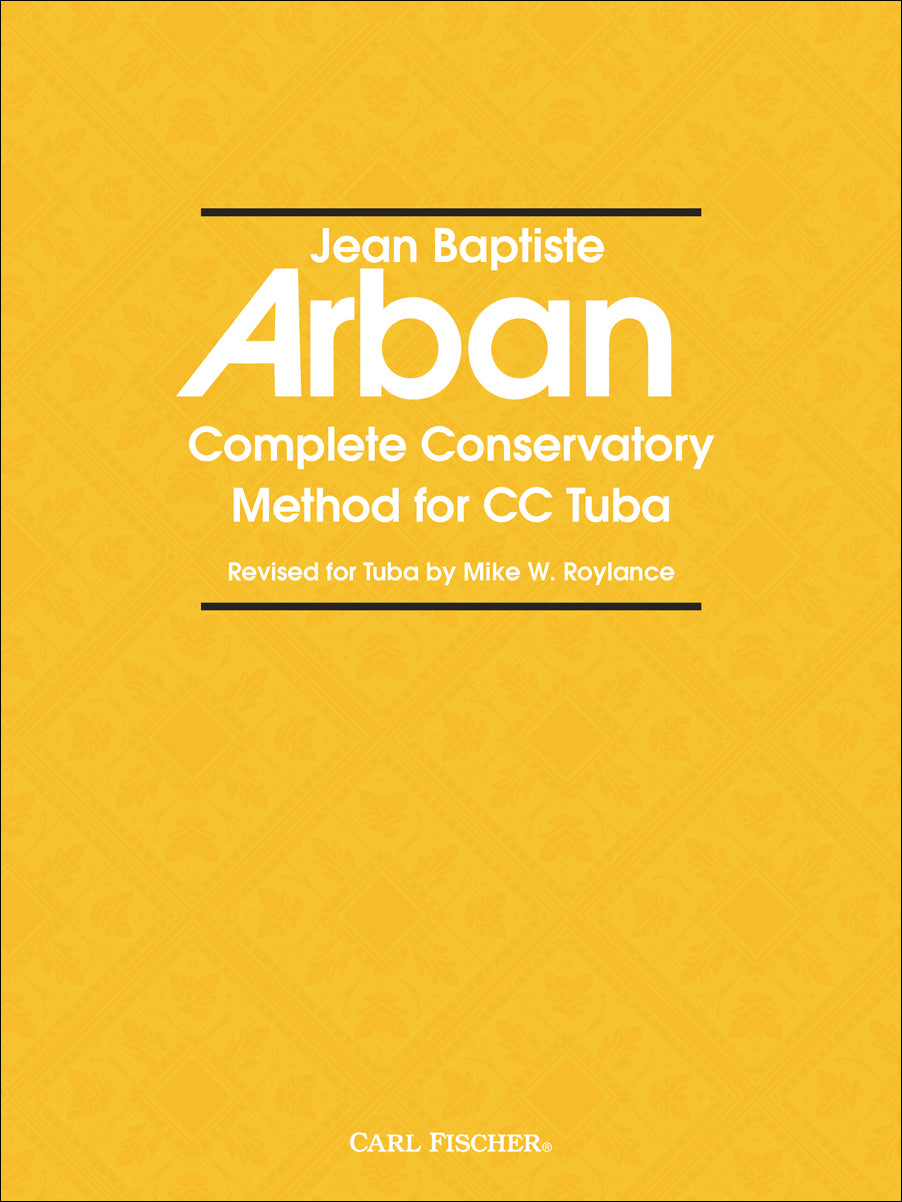 Arban: Complete Conservatory Method for CC Tuba