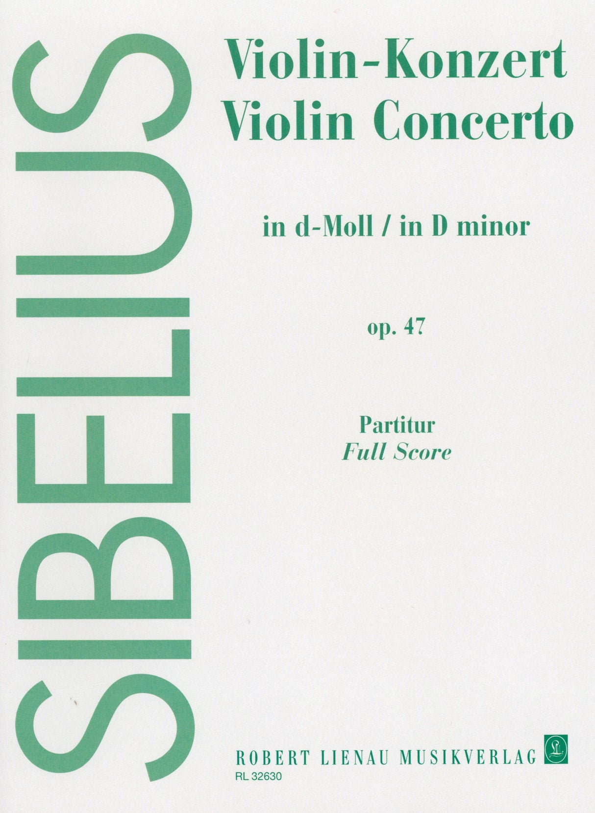 Sibelius: Violin Concerto in D Minor, Op. 47