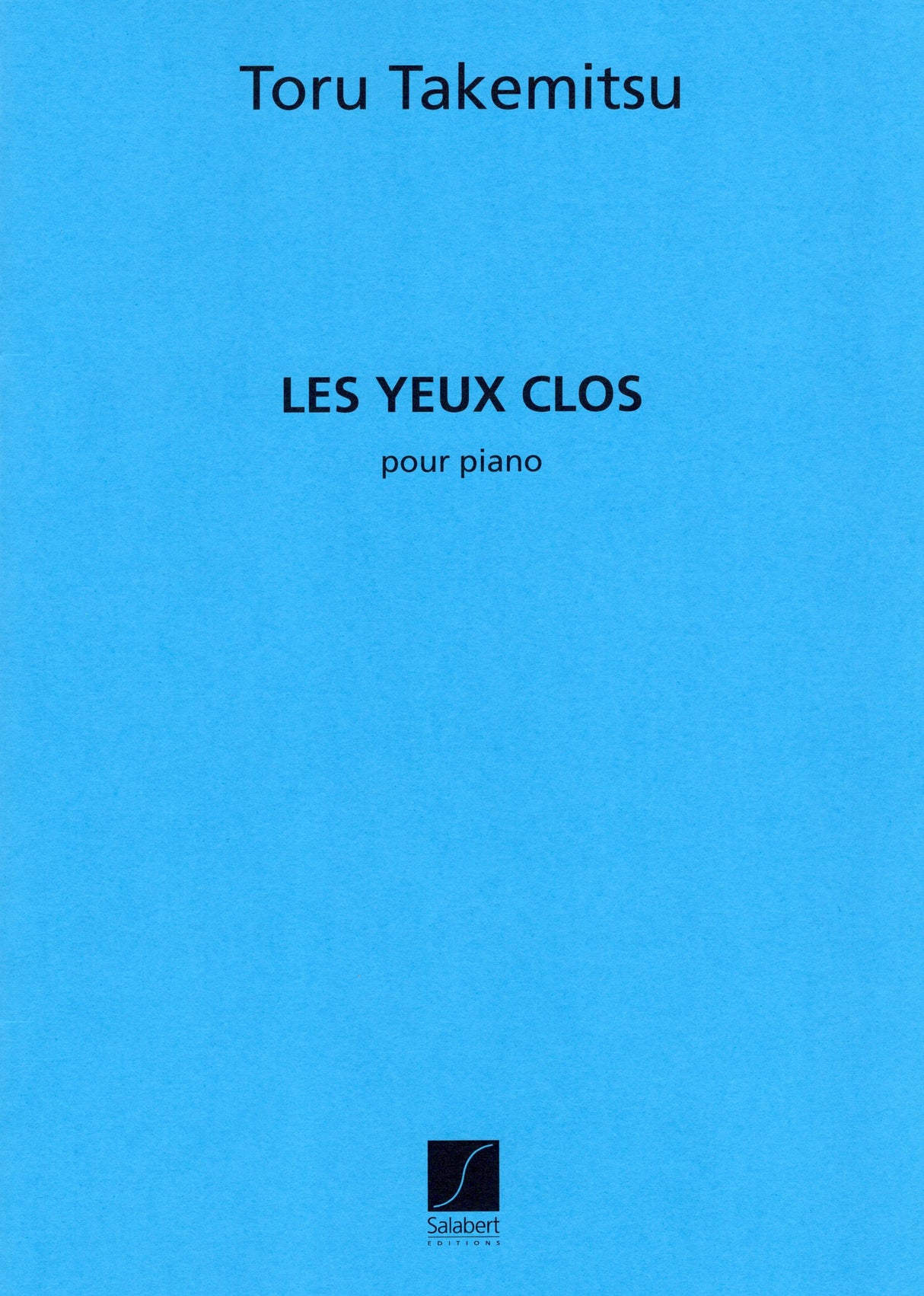 Takemitsu: Les yeux clos