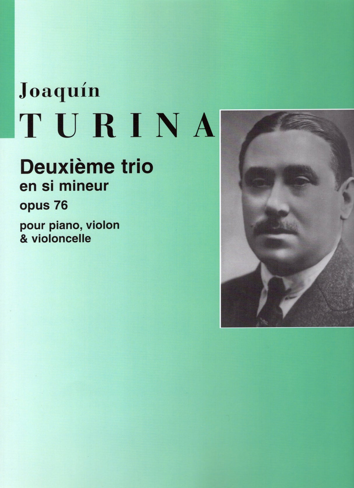 Turina: Piano Trio No. 2, Op. 76