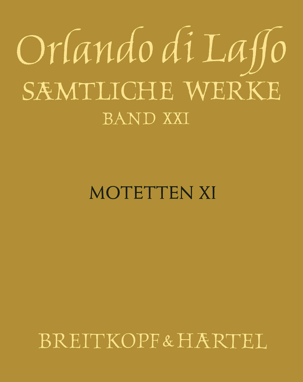 Lasso: Motets 11 (Magnum opus musicum - Part XI)