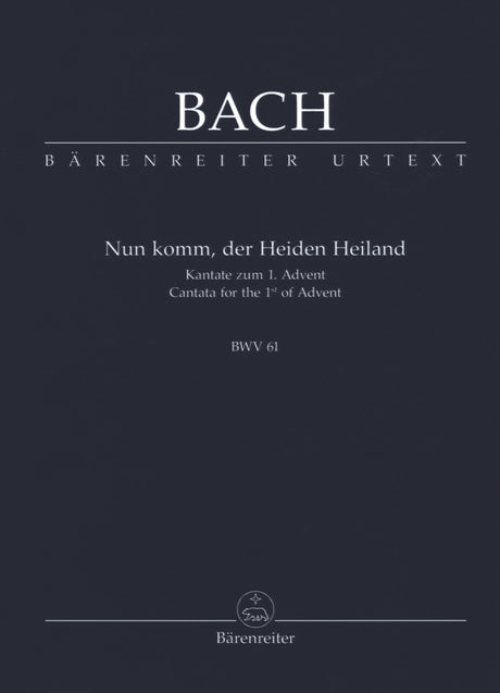 Bach: Nun komm, der Heiden Heiland, BWV 61