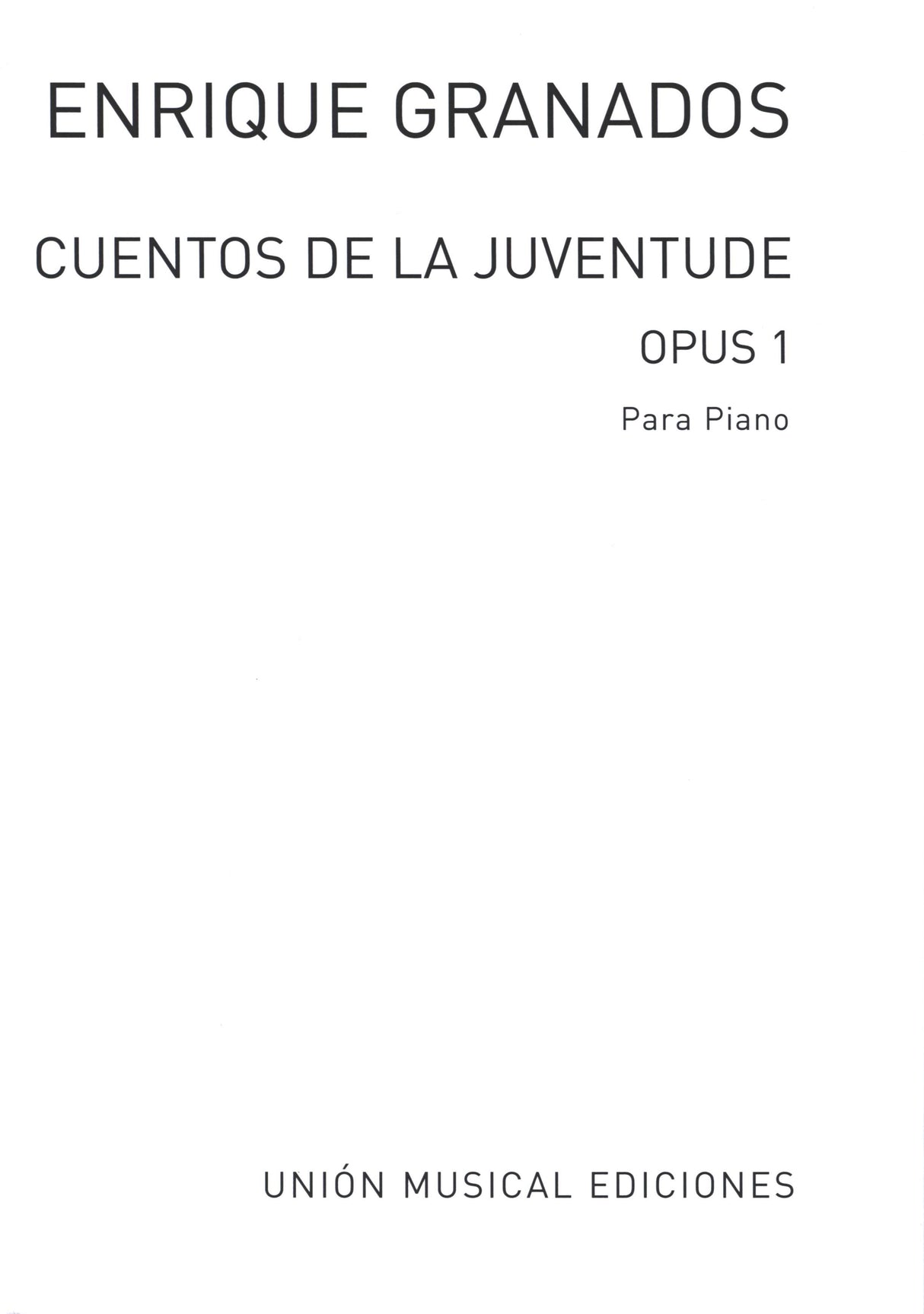 Granados: Cuentos de la juventud, Op. 1