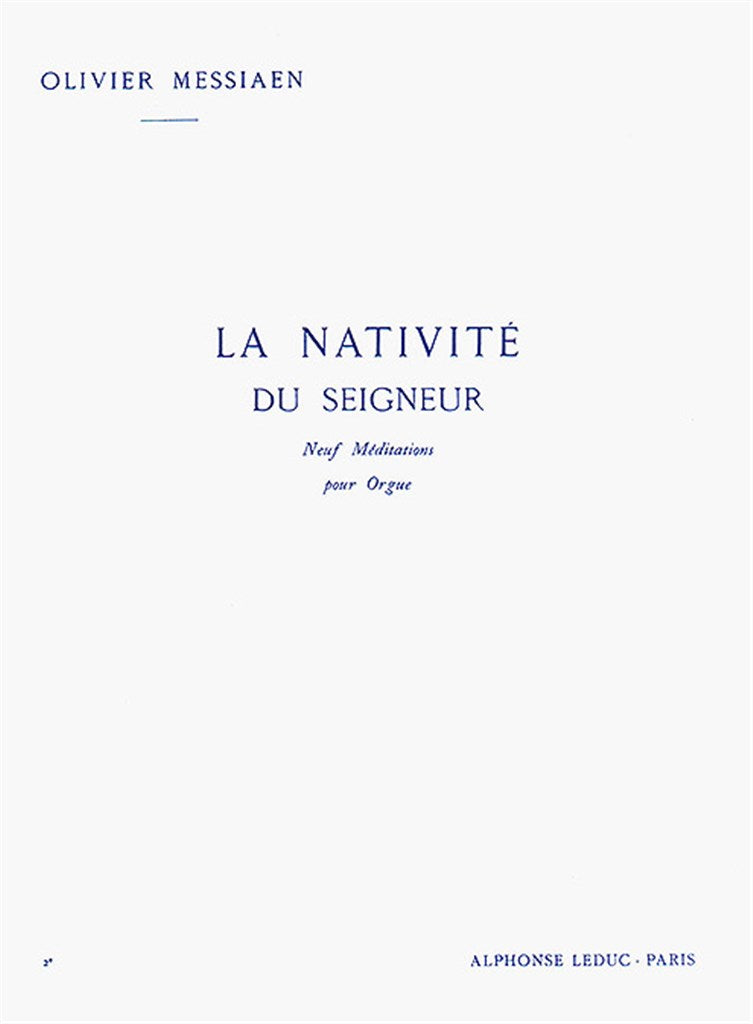 Messiaen: La Nativité du Seigneur - Volume 2