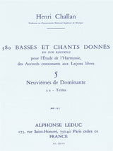 Challan: Basses et Chants Donnés - 5a (Neuviémes de dominantes)