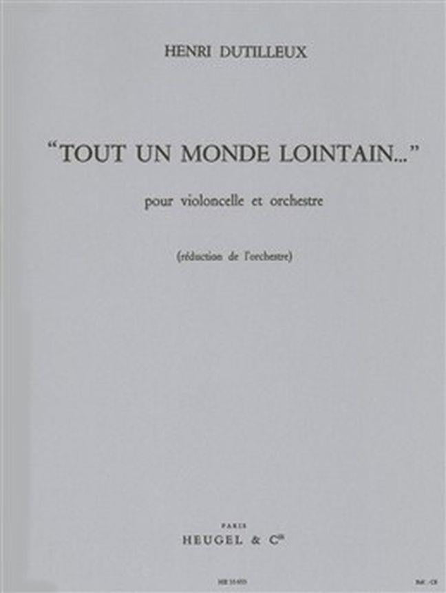 Dutilleux: Tout un monde lointain...