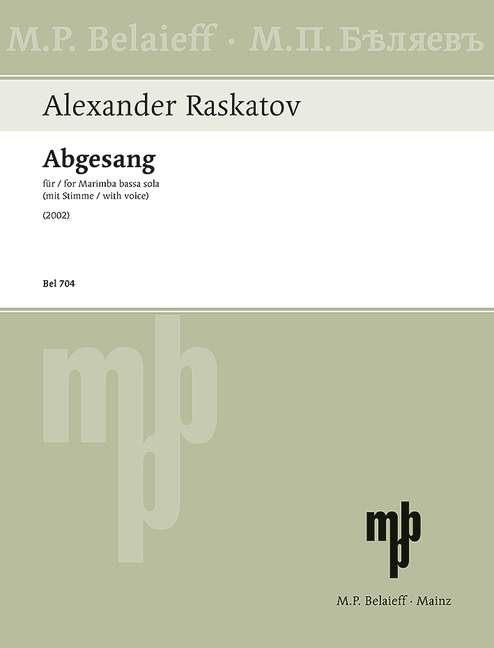 Raskatov: Abgesang