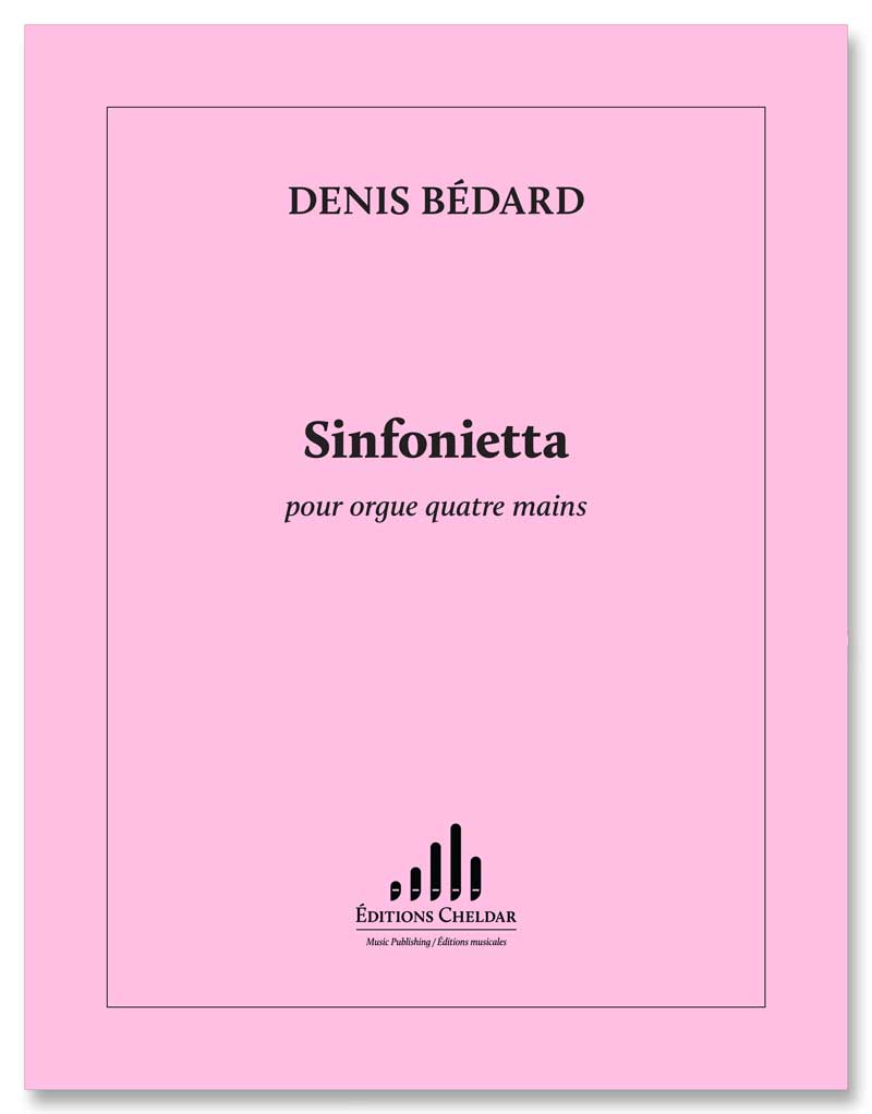 Bédard: Sinfonietta