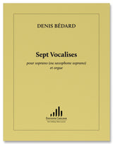 Bédard: Sept Vocalises