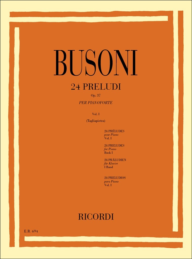 Busoni: Préludes, Op. 37 - Volume 1 (Nos. 1-12)