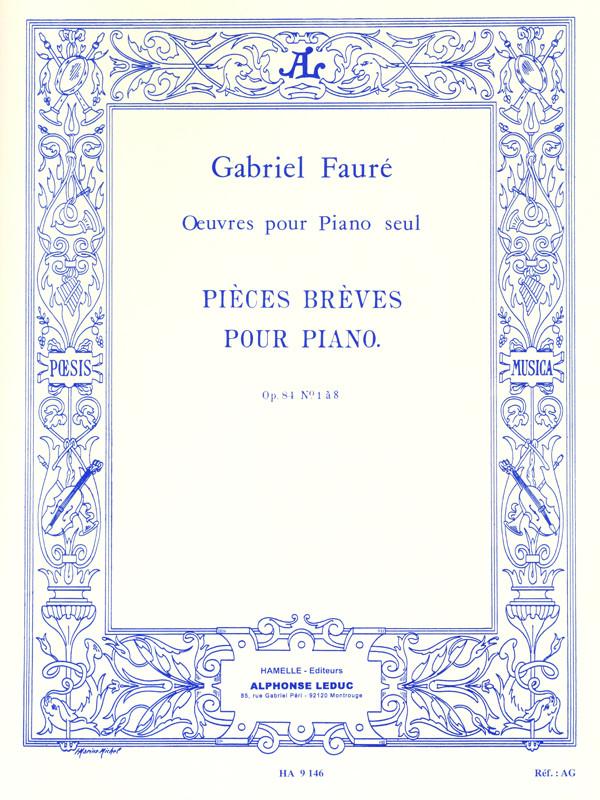 Fauré: Pièces brèves, Op. 84