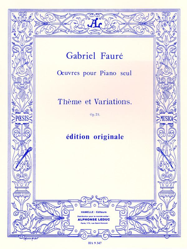 Fauré: Theme and Variations, Op. 73