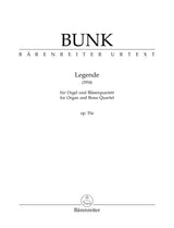 Bunk: Legende for Organ and Brass Quartet, Op. 55a