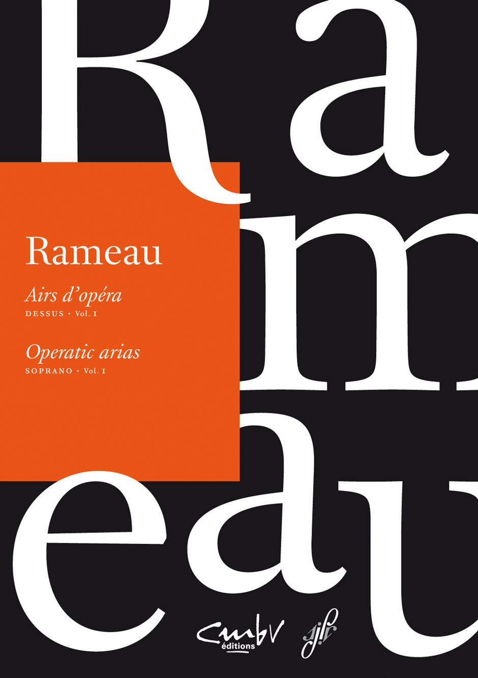 Rameau: Operatic Arias for Soprano - Volume 1