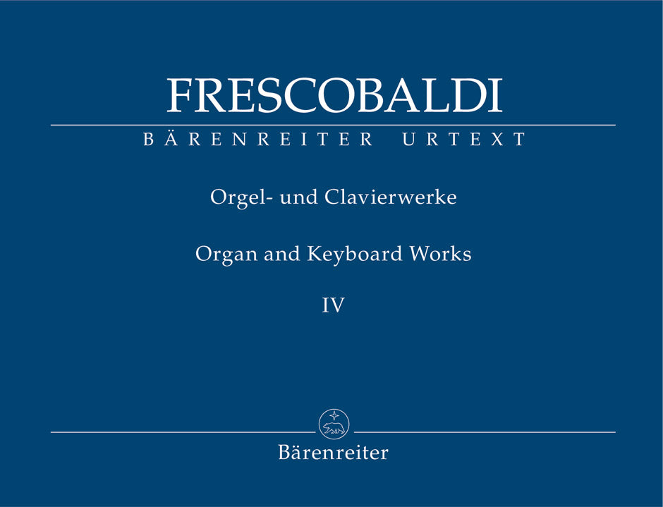 Frescobaldi: Organ and Keyboard Works - Volume 4 (Fiori musicali / Aggiunta from Toccate d'Intavolatura)