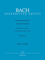 Bach: St. John Passion, BWV 245 - 1725 Version