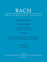 Bach: St. John Passion, BWV 245 - 1725 Version