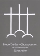 Distler: Choralpassion nach den vier Evangelien, Op. 7