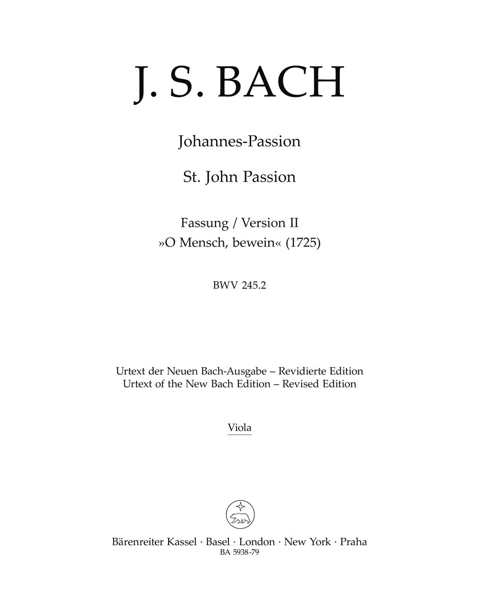 Bach: St. John Passion, BWV 245 - 1725 Version