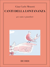 Menotti: Canti della lontanaza