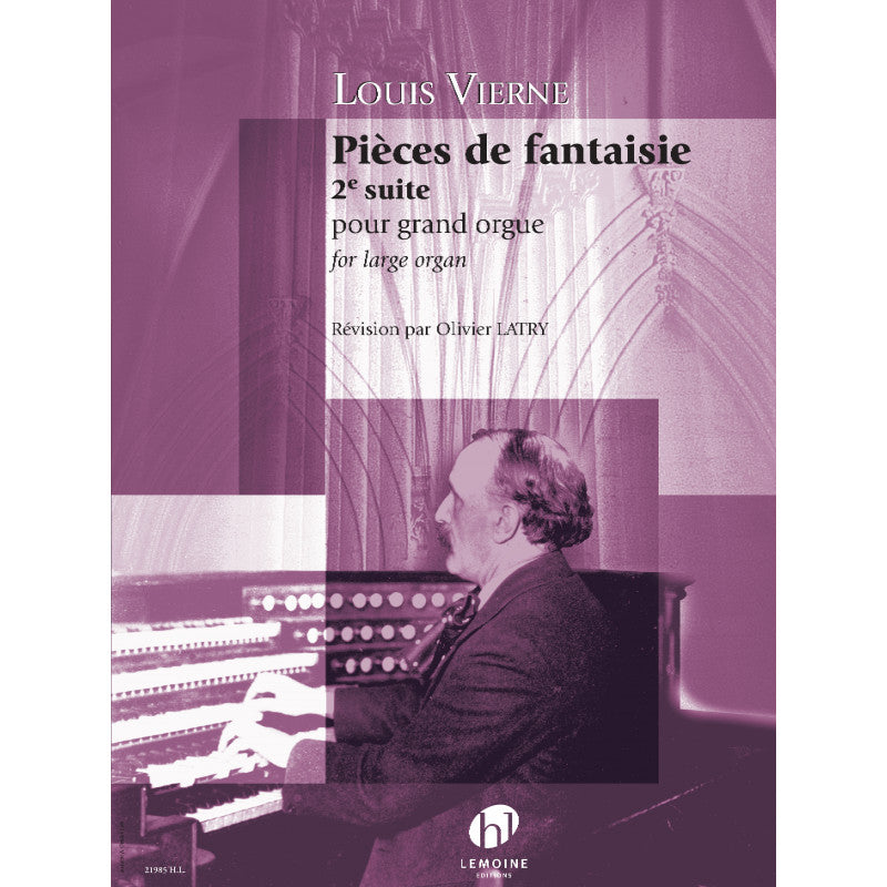 Vierne: Pièces de fantaisie, Op. 53 (Deuxième Suite)